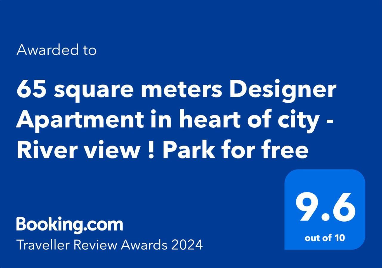 65 Square Meters Designer Apartment In Heart Of City - River View ! Park For Free Ni Εξωτερικό φωτογραφία